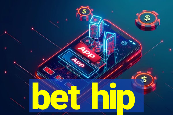 bet hip